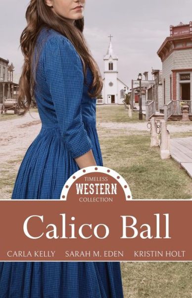 Cover for Carla Kelly · Calico Ball (Paperback Book) (2018)