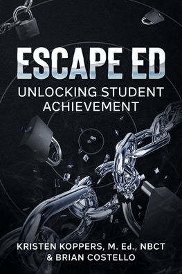 Escape ED - Kristen Koppers - Książki - EduMatch - 9781953852434 - 7 lutego 2022