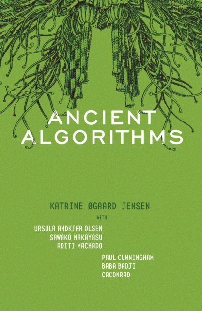 Cover for Katrine gaard Jensen · Ancient Algorithms (Paperback Book) (2025)
