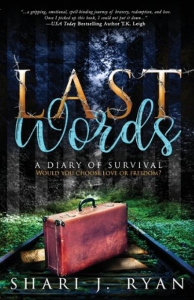 Cover for Shari J Ryan · Last Words (Paperback Book) (2017)