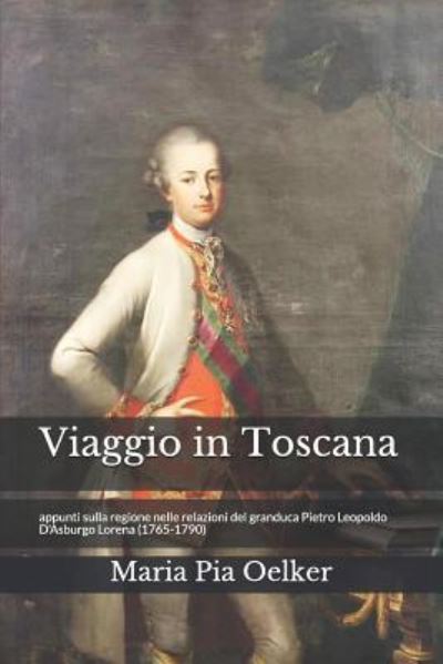 Cover for Maria Pia Oelker · Viaggio in Toscana (Paperback Book) (2018)