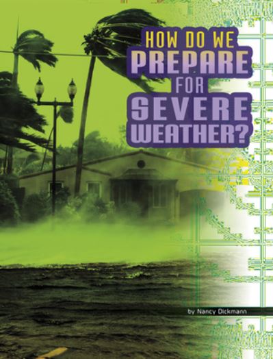 Cover for Nancy Dickmann · How Do We Prepare for Severe Weather? (Paperback Book) (2021)