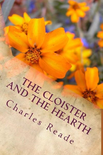 Cover for Charles Reade · The Cloister and the Hearth (Paperback Book) (2018)