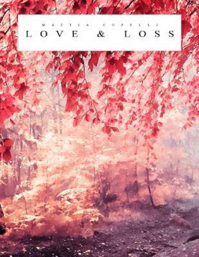 Cover for Mattia Cupelli · Love &amp; Loss (Paperback Book) (2018)