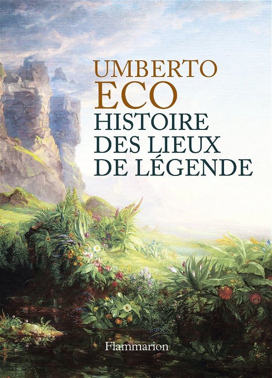 Cover for Umberto Eco · Histoire des lieux de legende (MERCH) (2015)