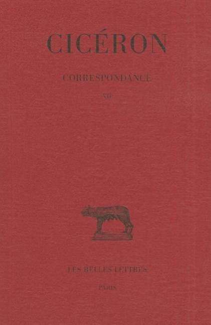 Correspondance (Collection Des Universites De France,) (French Edition) - Cicéron - Książki - Les Belles Lettres - 9782251010434 - 2002