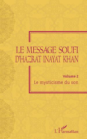 Cover for Hazrat Inayat Khan · Le message soufi d'Hazrat Inayat Khan (Paperback Bog) (2020)