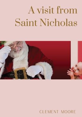 Cover for Clement Moore · A visit from Saint Nicholas: Illustrated from drawings by F.O.C. Darley (Paperback Book) (2020)