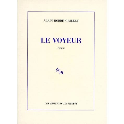 Le Voyeur - Alain Robbe-Grillet - Bücher - Editions de Minuit,France - 9782707302434 - 