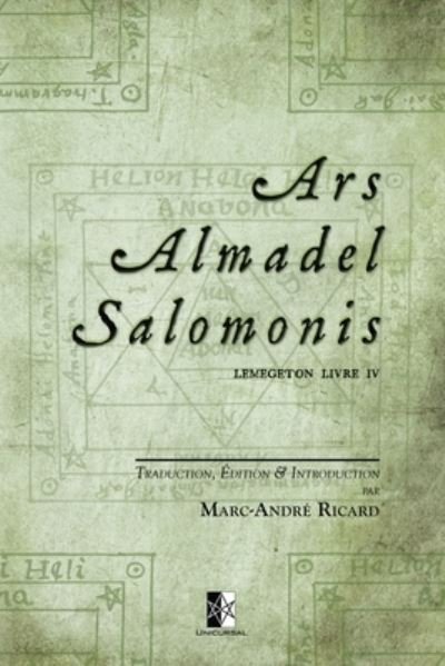 Cover for Marc-Andre Ricard · Ars Almadel Salomonis: Lemegeton Livre IV - Lemegeton (Taschenbuch) (2019)