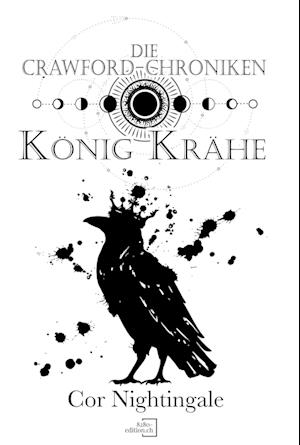 Cover for Cor Nightingale · König Krähe (Book) (2024)
