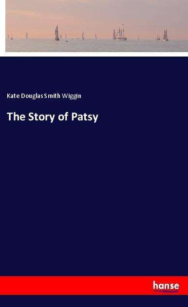 Cover for Wiggin · The Story of Patsy (Book)