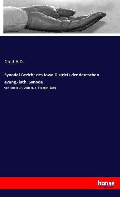 Cover for A.d. · Synodal-Bericht des Iowa Districts (Book)