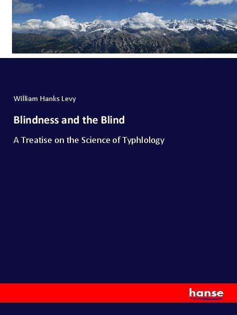 Cover for Levy · Blindness and the Blind (Book)