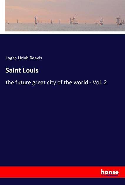 Cover for Reavis · Saint Louis (Book)