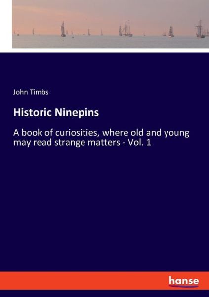 Cover for Timbs · Historic Ninepins (Book) (2020)