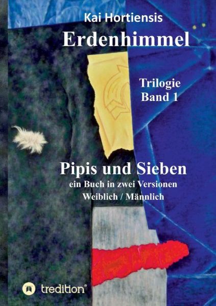 Cover for Kai Hortiensis · Pipis und Sieben (Paperback Book) (2021)