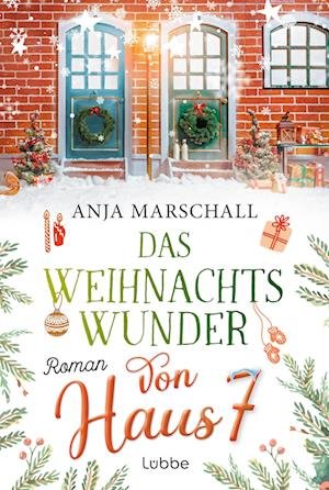 Cover for Anja Marschall · Das Weihnachtswunder Von Haus 7 (Book)