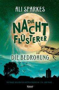 Die Nachtflüsterer - Die Bedroh - Sparkes - Bücher -  - 9783446264434 - 