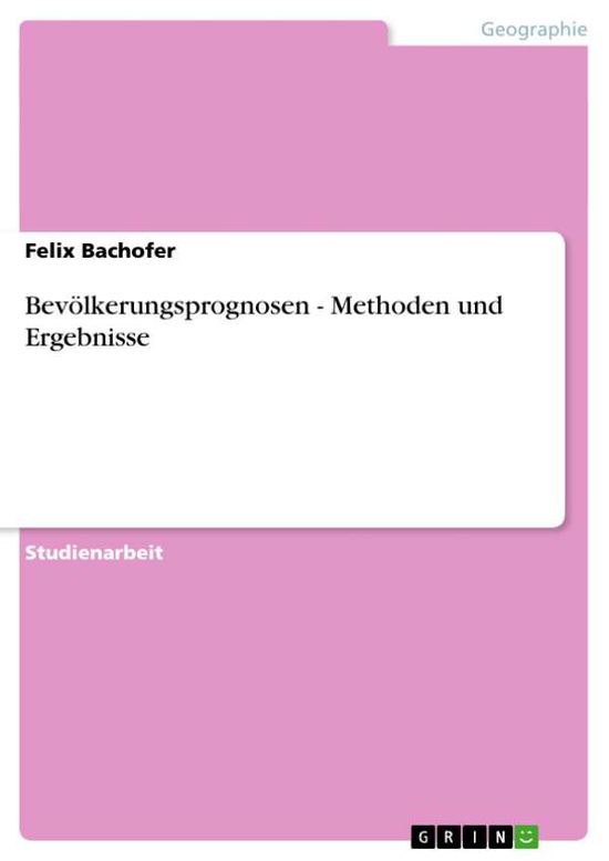 Cover for Bachofer · Bevölkerungsprognosen - Method (Book) [German edition] (2007)