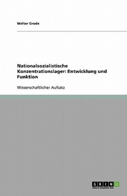 Cover for Grode · Nationalsozialistische Konzentrat (Bok) [German edition] (2013)