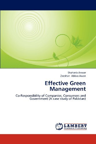 Cover for Zeeshan Abbas Awan · Effective Green Management: Co-responsibility of Companies, Consumers and Government (A Case Study of Pakistan) (Taschenbuch) (2012)