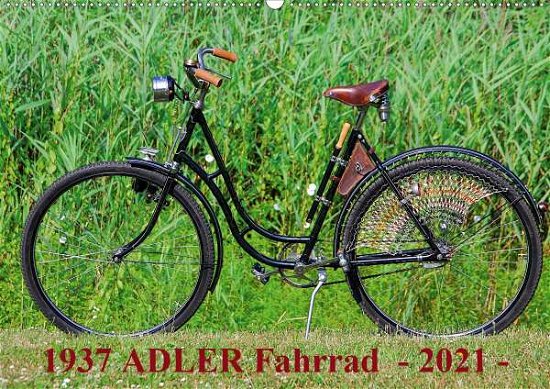 1937 ADLER Fahrrad (Wandkalender - Herms - Bøker -  - 9783671741434 - 