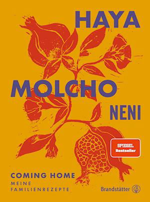 Coming Home - Haya Molcho - Kirjat - Brandstätter Verlag - 9783710606434 - maanantai 10. lokakuuta 2022