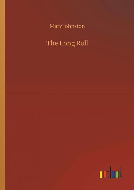 Cover for Johnston · The Long Roll (Book) (2018)