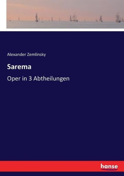 Cover for Zemlinsky · Sarema (Book) (2017)