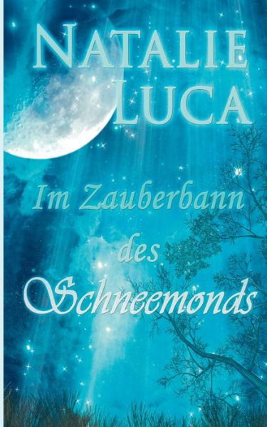 Cover for Luca · Im Zauberbann des Schneemonds (Book)