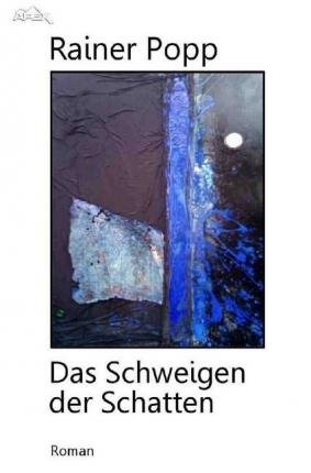 Cover for Popp · Das Schweigen Der Schatten (Book)