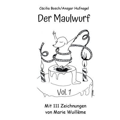 Cover for Cacilia Bosch · Der Maulwurf: Softcover (Pocketbok) (2024)