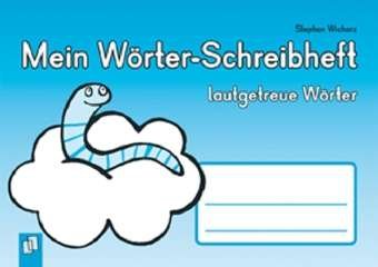 Mein Wörter-Schreibheft - lautg - Wicharz - Boeken -  - 9783834609434 - 