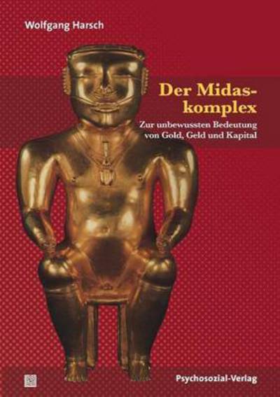 Cover for Harsch · Der Midaskomplex (Book) (2012)