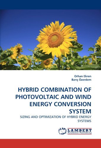 Cover for Bar?? Özerdem · Hybrid Combination of Photovoltaic and Wind Energy Conversion System: Sizing and Optimization of Hybrid Energy Systems (Paperback Book) (2010)