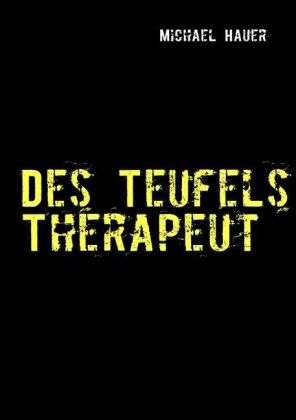 Cover for Hauer · Des Teufels Therapeut (Bok)