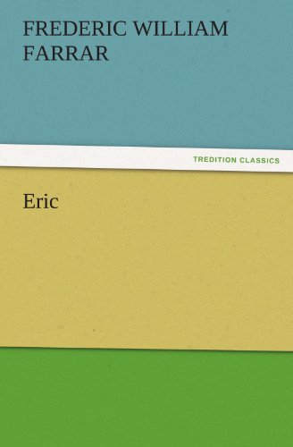 Cover for Frederic William Farrar · Eric (Tredition Classics) (Paperback Book) (2011)