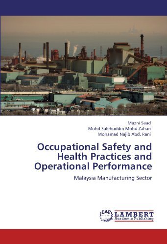 Cover for Mohamad Najib Abd. Rani · Occupational Safety and Health Practices and Operational Performance: Malaysia Manufacturing Sector (Paperback Book) (2011)