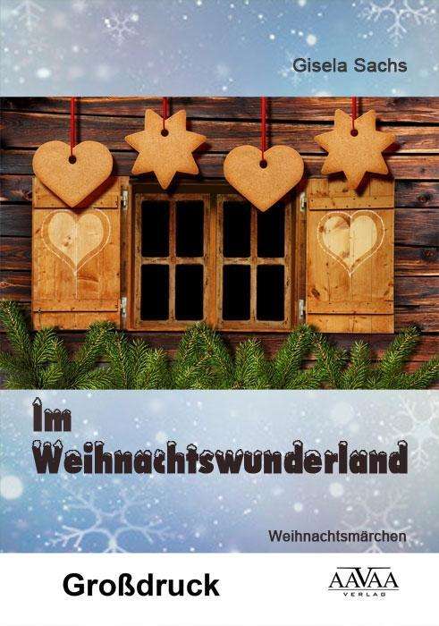 Cover for Sachs · Im Weihnachtswunderland.Großdr (Book)