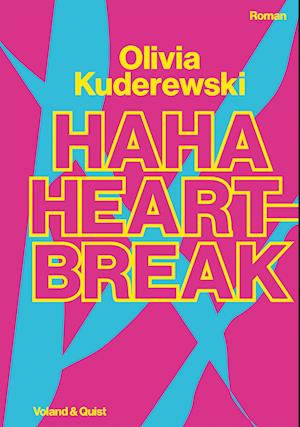 Cover for Olivia Kuderewski · Haha Heartbreak (Book) (2022)