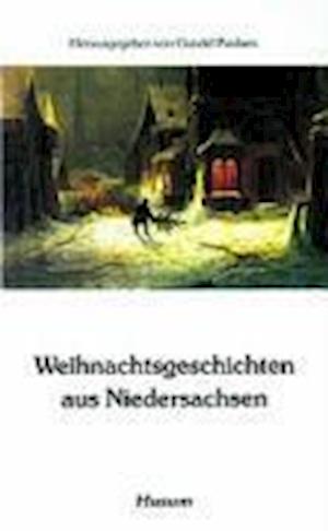 Cover for Gundel Paulsen · Weihnachtsgeschichten aus Niedersachsen (Taschenbuch)