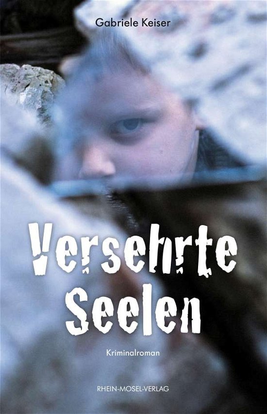 Cover for Keiser · Versehrte Seelen (Buch)