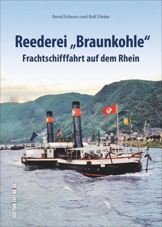 Cover for Schwarz · Reederei &quot;Braunkohle&quot; (Bok)