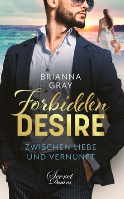 Cover for Brianna Gray · Forbidden Desire (Paperback Book) (2021)