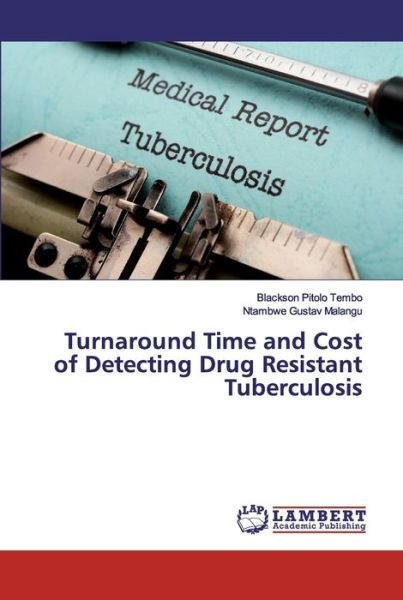 Turnaround Time and Cost of Detec - Tembo - Livres -  - 9786200500434 - 3 janvier 2020