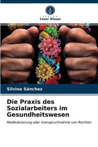 Die Praxis des Sozialarbeiters - Sánchez - Autre -  - 9786203369434 - 26 février 2021