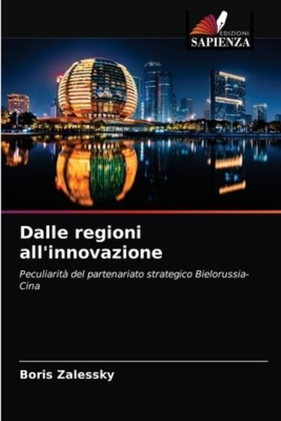 Cover for Boris Zalessky · Dalle regioni all'innovazione (Paperback Book) (2021)