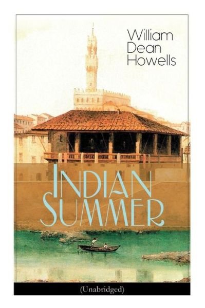 Cover for William Dean Howells · Indian Summer (Unabridged) (Taschenbuch) (2019)