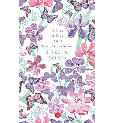 Cover for Ruskin Bond · Falling in Love Again: Stories of Love and Romance (Pocketbok) (2014)
